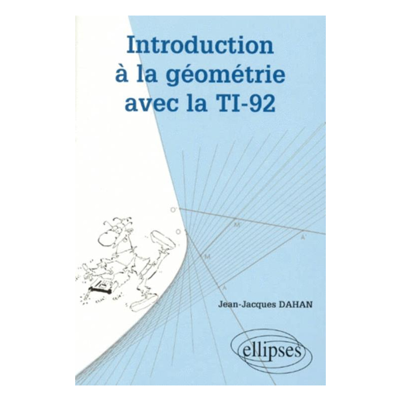 Introduction à la géométrie avec la TI - 92