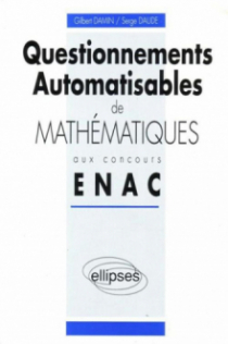 Questionnements automatisables de Mathématiques aux concours ENAC - 1990-1992