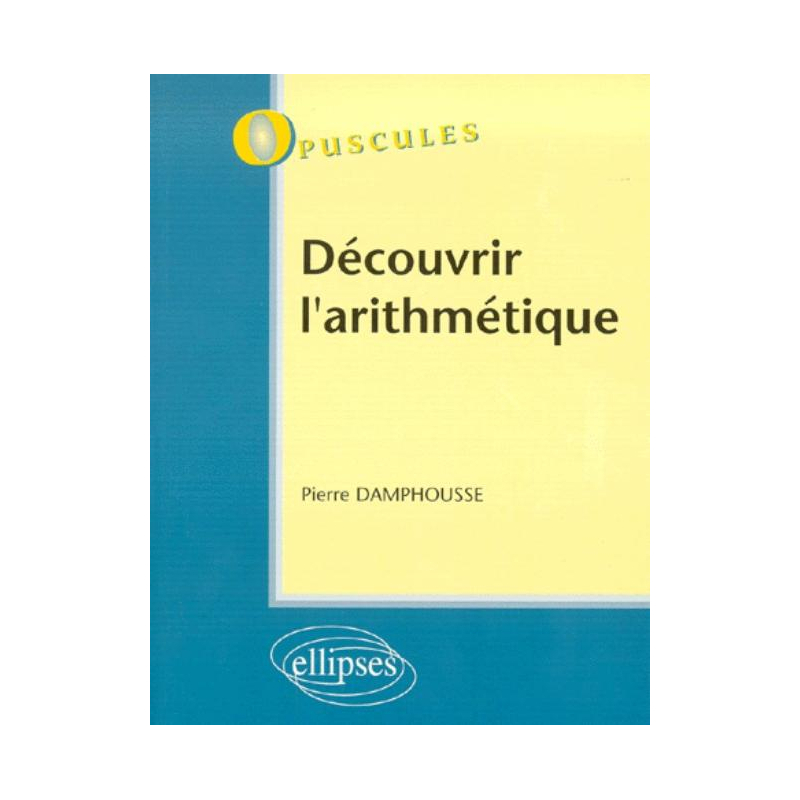 Découvrir l'arithmétique n°1