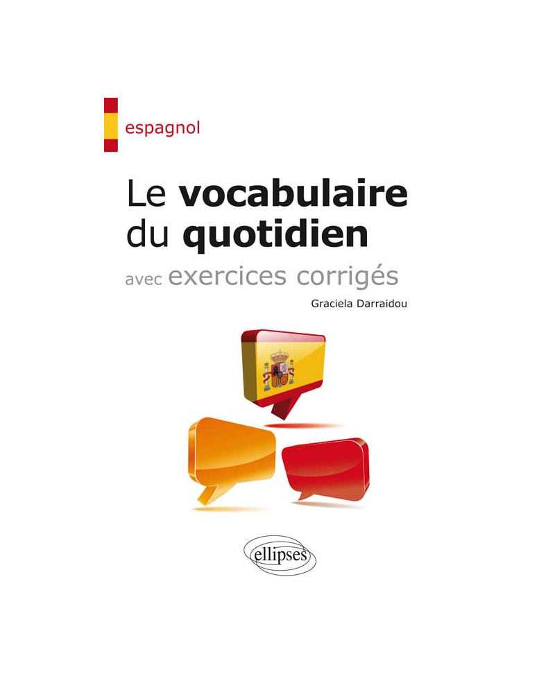 Espagnol. Le vocabulaire du quotidien