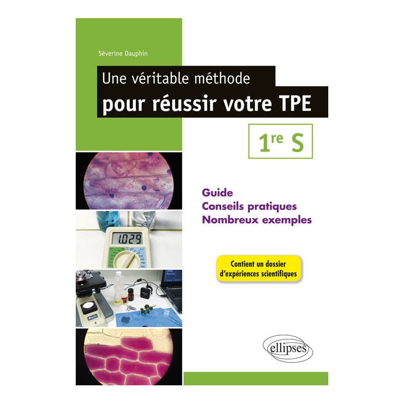 Une véritable méthode pour réussir votre TPE en Première S