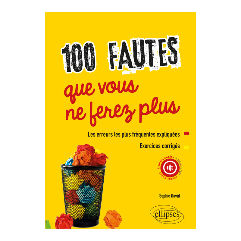 100 fautes que vous ne ferez plus