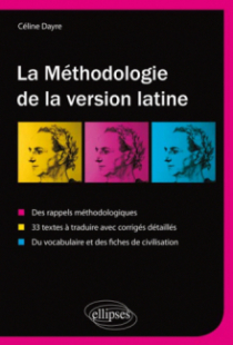 La méthodologie de la version latine