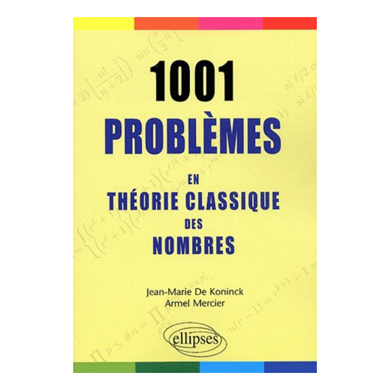 1001 problèmes en théorie classique des nombres