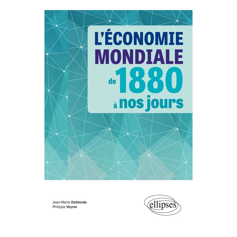 L'économie mondiale de 1880 à nos jours