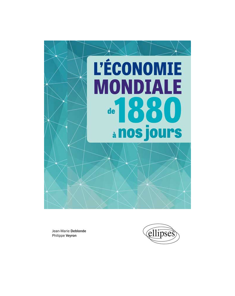 L'économie mondiale de 1880 à nos jours