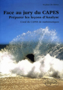 Face au jury du CAPES, Préparer les leçons d'Analyse