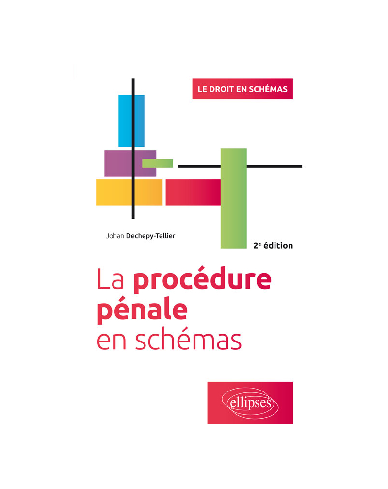 La procédure pénale en schémas - 2e édition