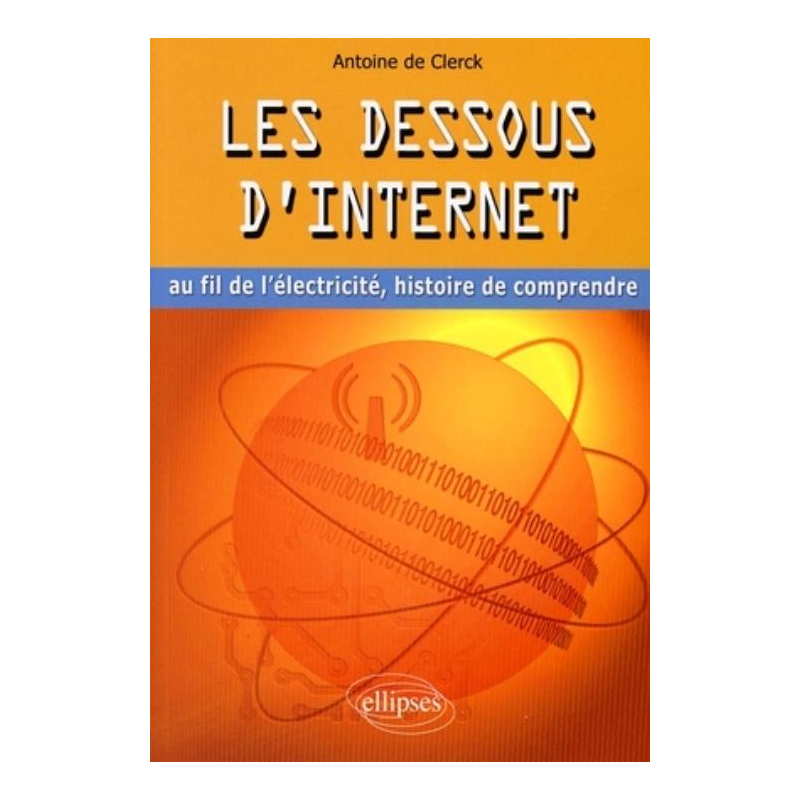 Les dessous d'Internet au fil de l'électricité, histoire de comprendre