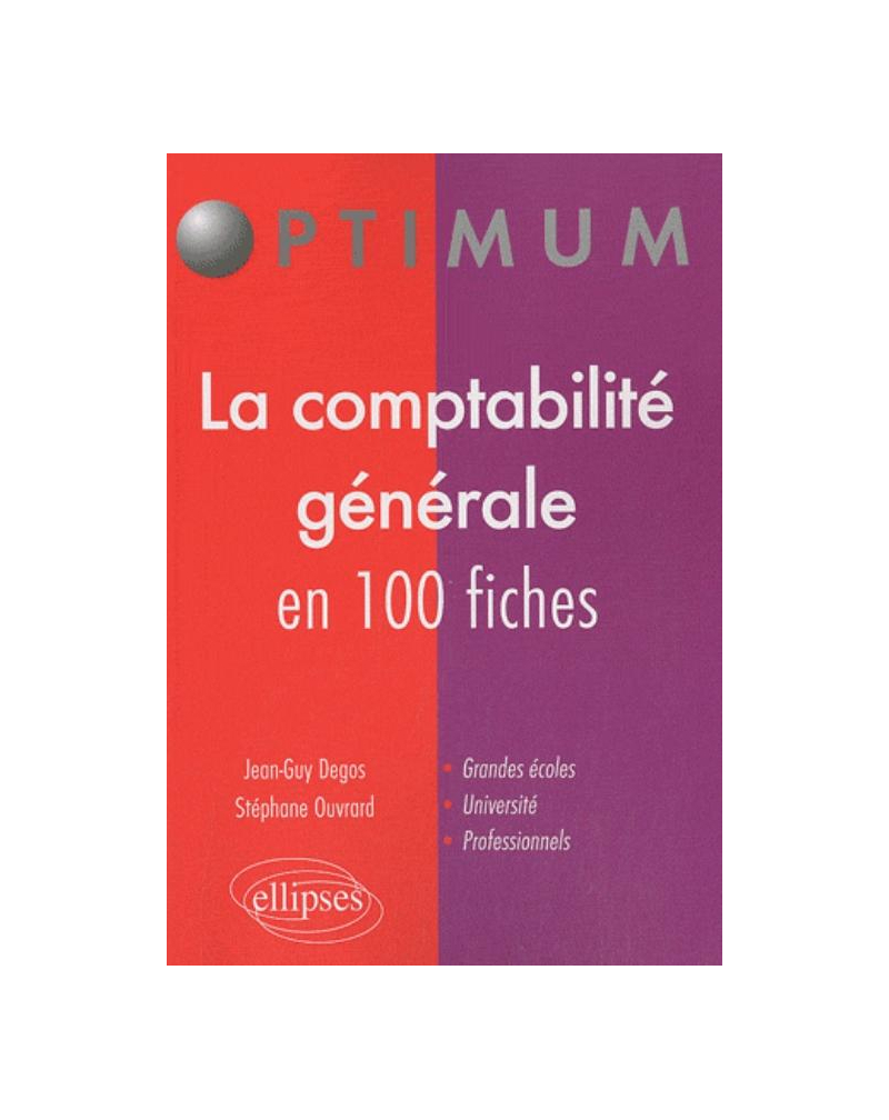La comptabilité générale en 100 fiches