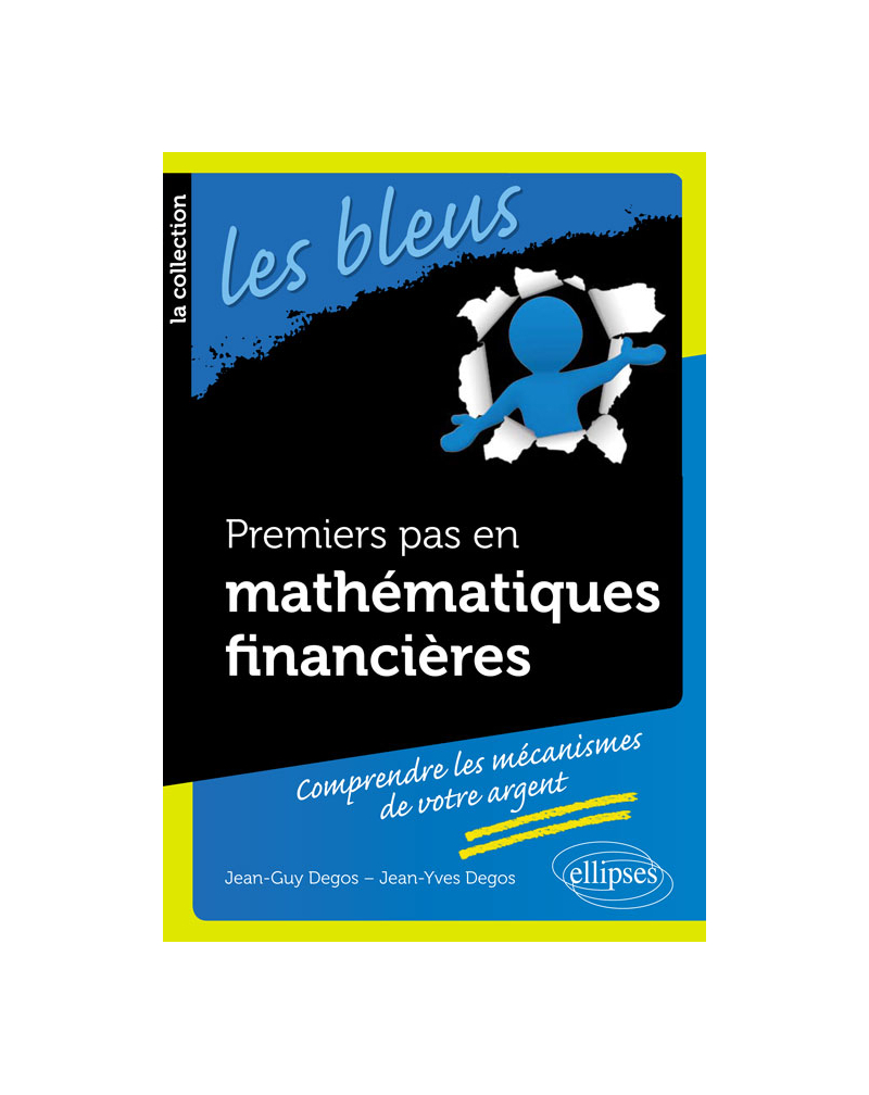 Premiers pas en mathématiques financières