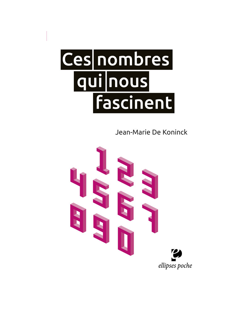 Ces nombres qui nous fascinent