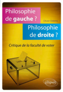 Philosophie de gauche ? Philosophie de droite ? Critique de la faculté de voter