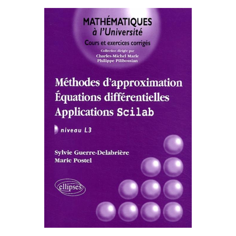 Méthodes d'approximation - Équations différentielles - Applications Scilab - Niveau L3