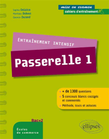 Entraînement intensif au concours Passerelle 1 - méthode, astuces, 5 concours blancs corrigés