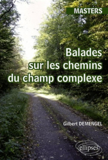 Balades sur les chemins du champ complexe - Masters