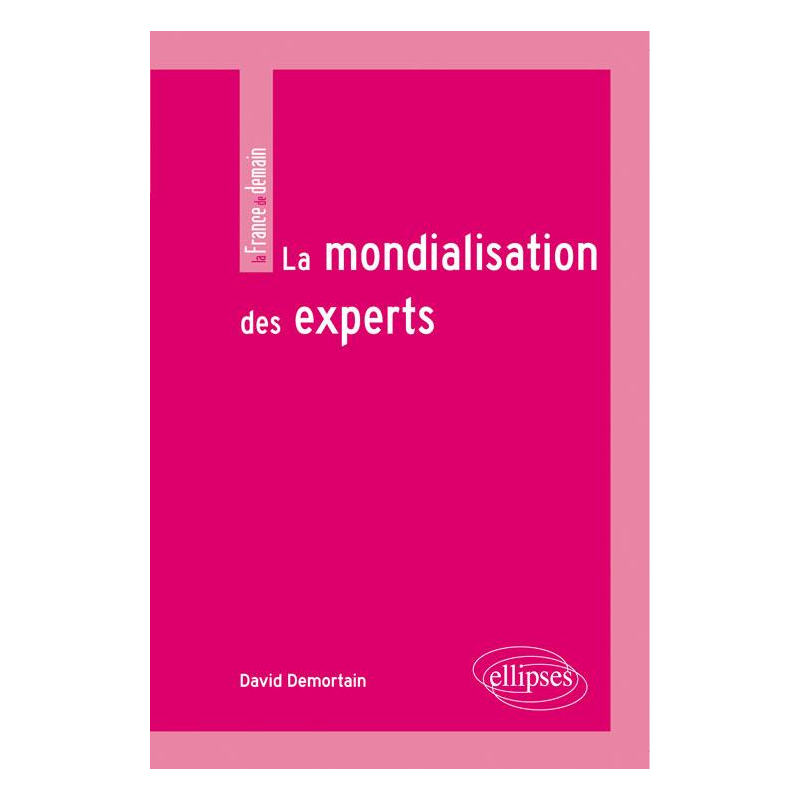 La mondialisation des experts