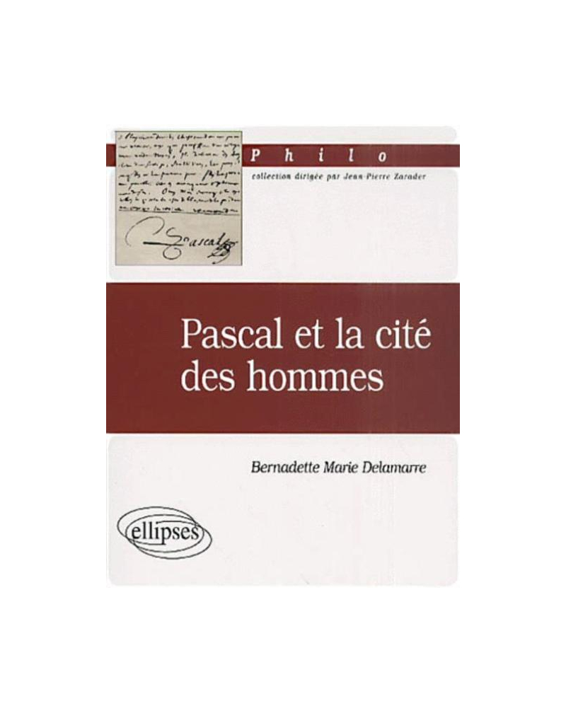 Pascal et la cité des hommes