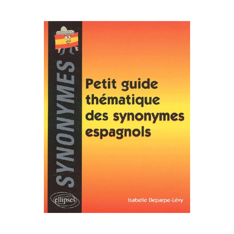Petit guide thématique des synonymes espagnols