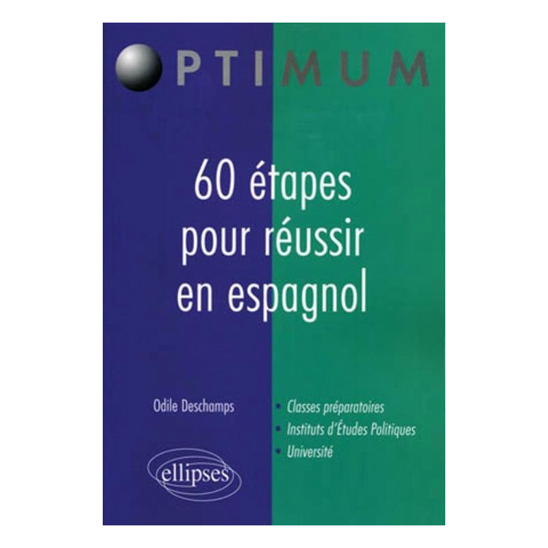 60 étapes pour réussir en espagnol