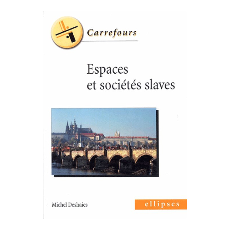 Espaces et sociétés slaves