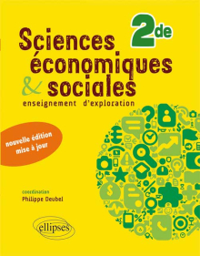 Sciences économiques et sociales • Seconde • nouvelle édition conforme au nouveau programme