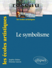 Le symbolisme. Nouvelle édition