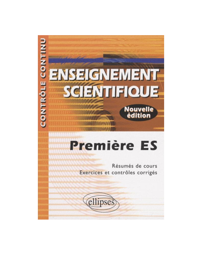 Enseignement scientifique - Première ES