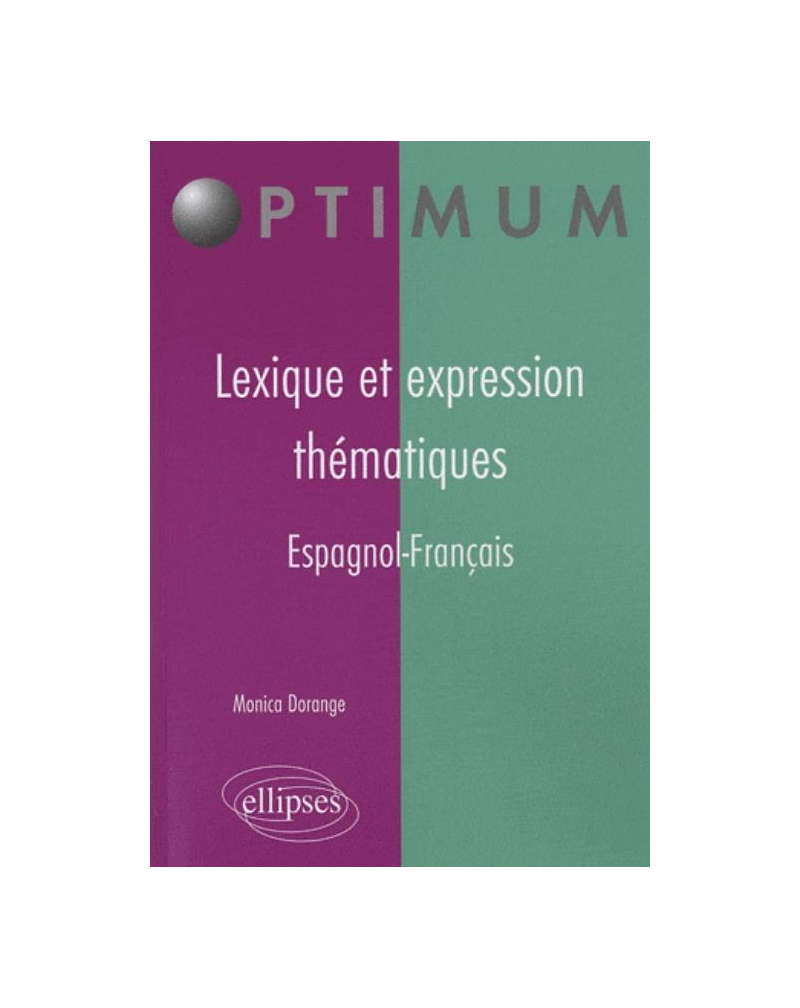 Lexique et expression thématiques - Espagnol-Français