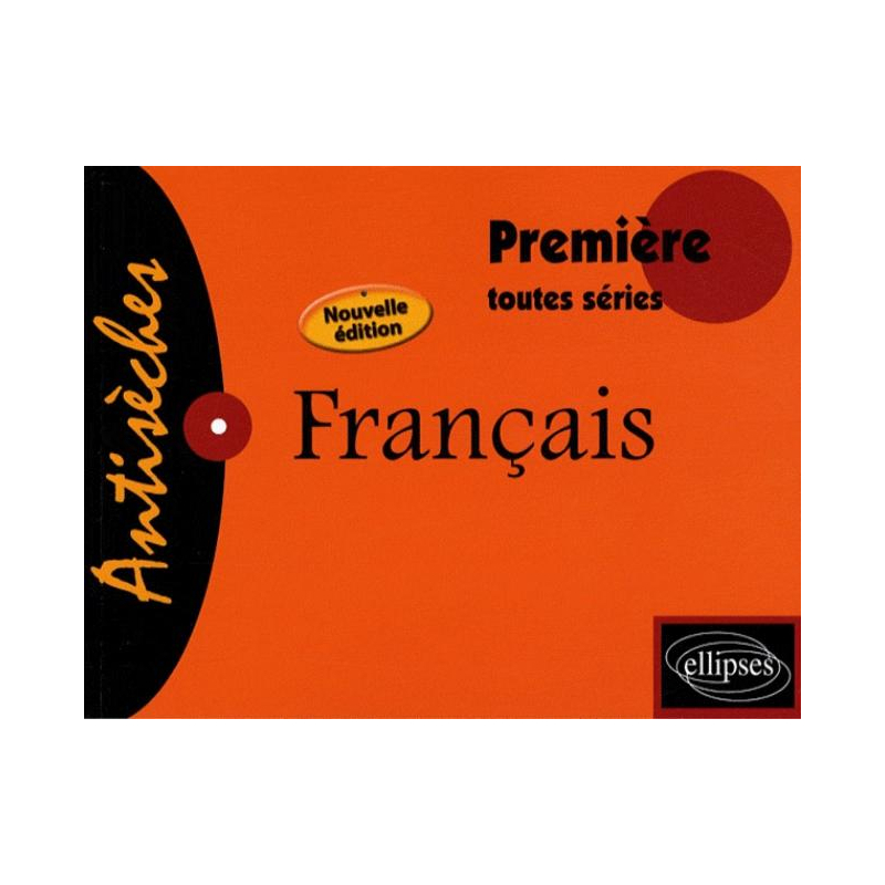 Français – Premières toutes séries