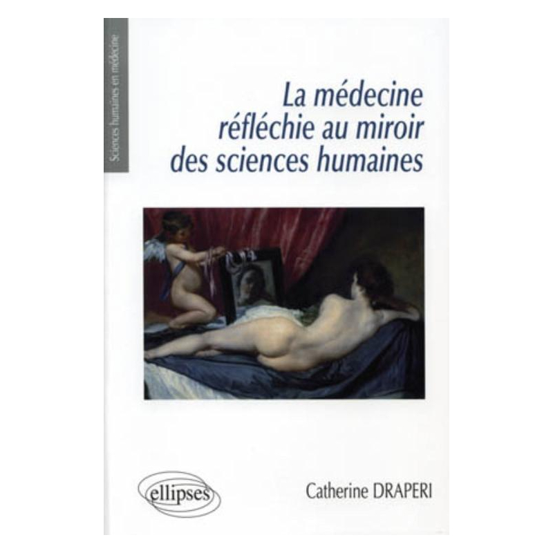 La médecine réfléchie au miroir des sciences humaines