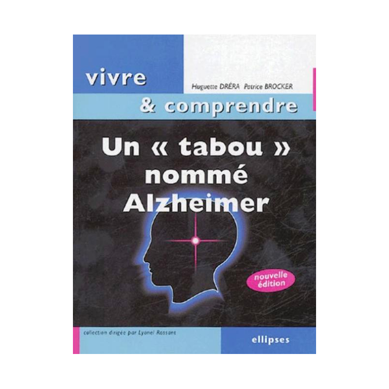 Un tabou nommé Alzheimer - 2e édition