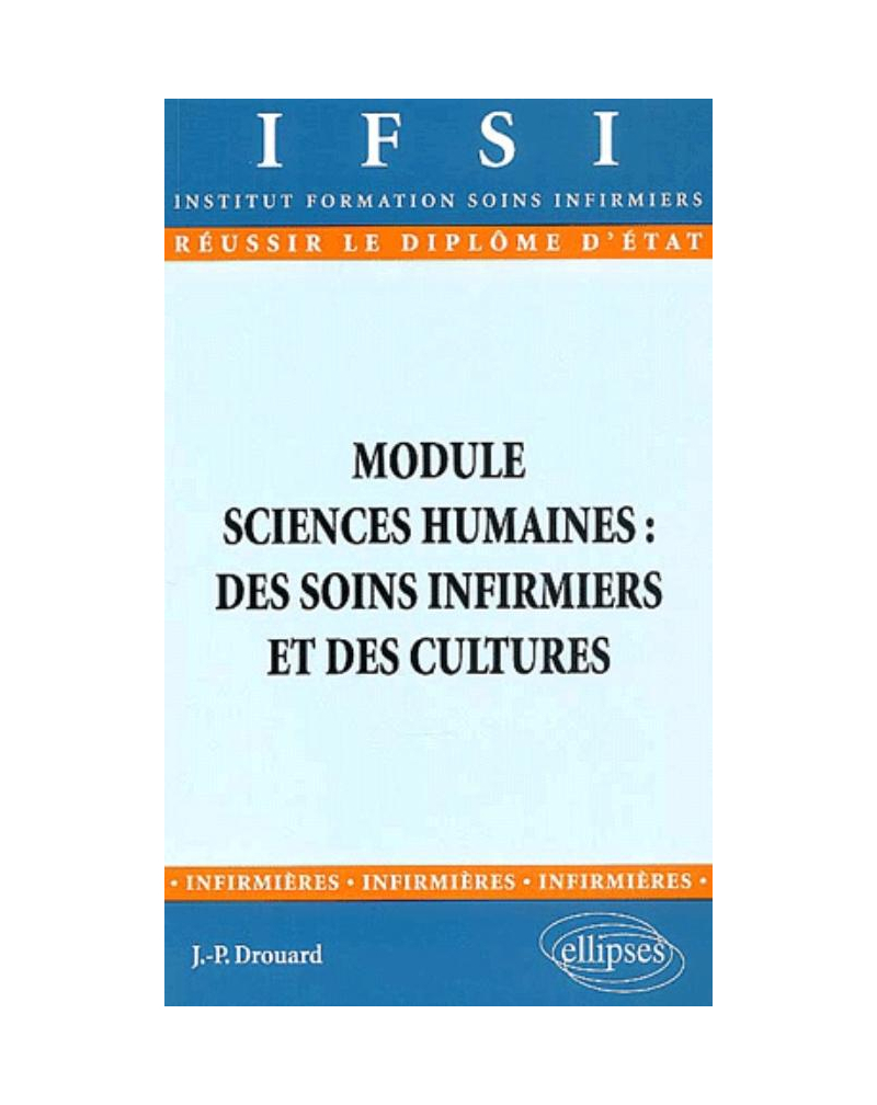 Module sciences humaines : des soins infirmiers et des cultures - n°22