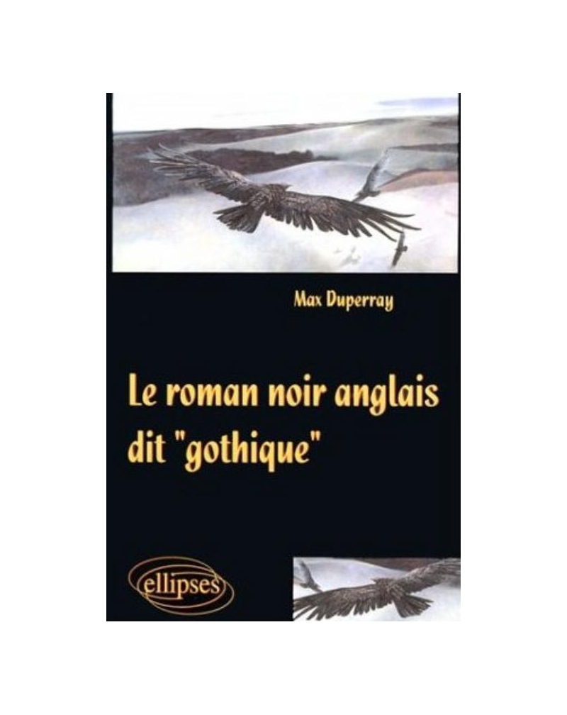 Le roman noir anglais dit 'gothique'