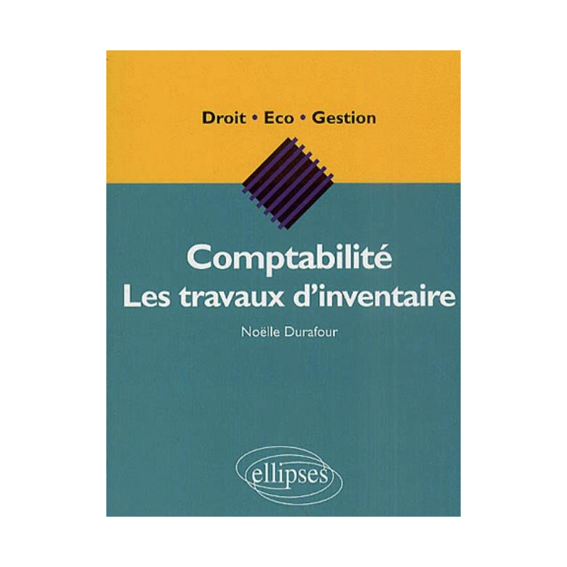 Comptabilité - Les travaux d'inventaire