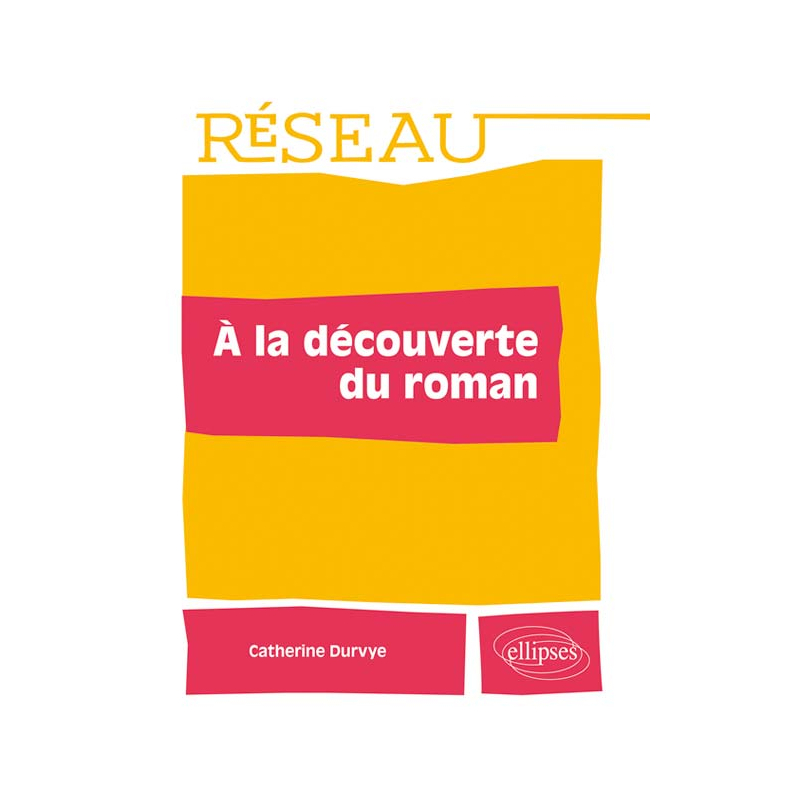À la découverte du roman