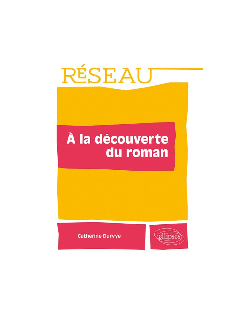 À la découverte du roman