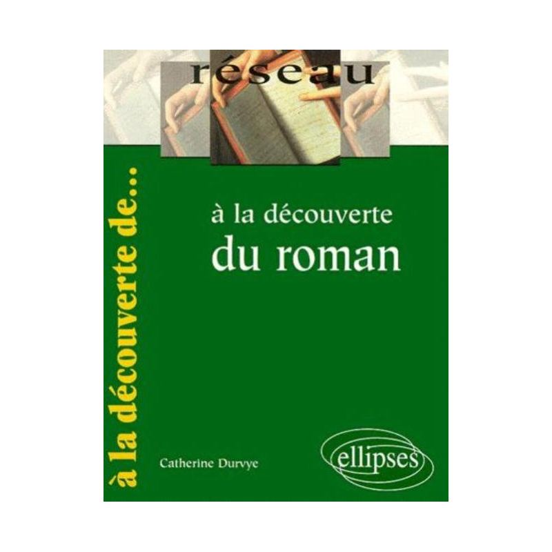 À la découverte du roman