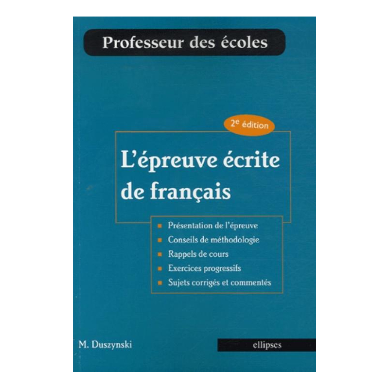 L'épreuve écrite de français. 2e édition