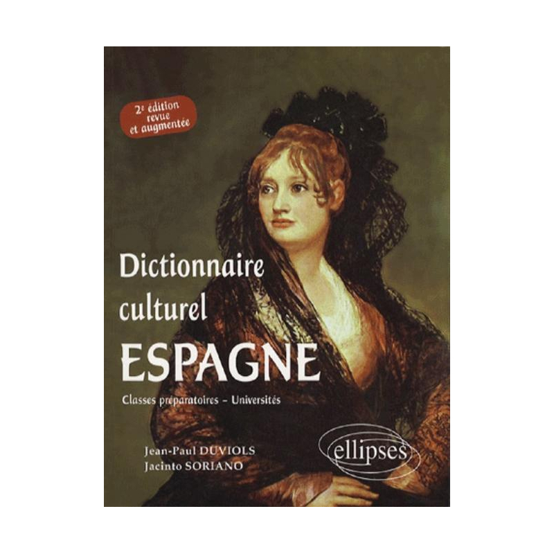 Dictionnaire culturel Espagne - 2e édition
