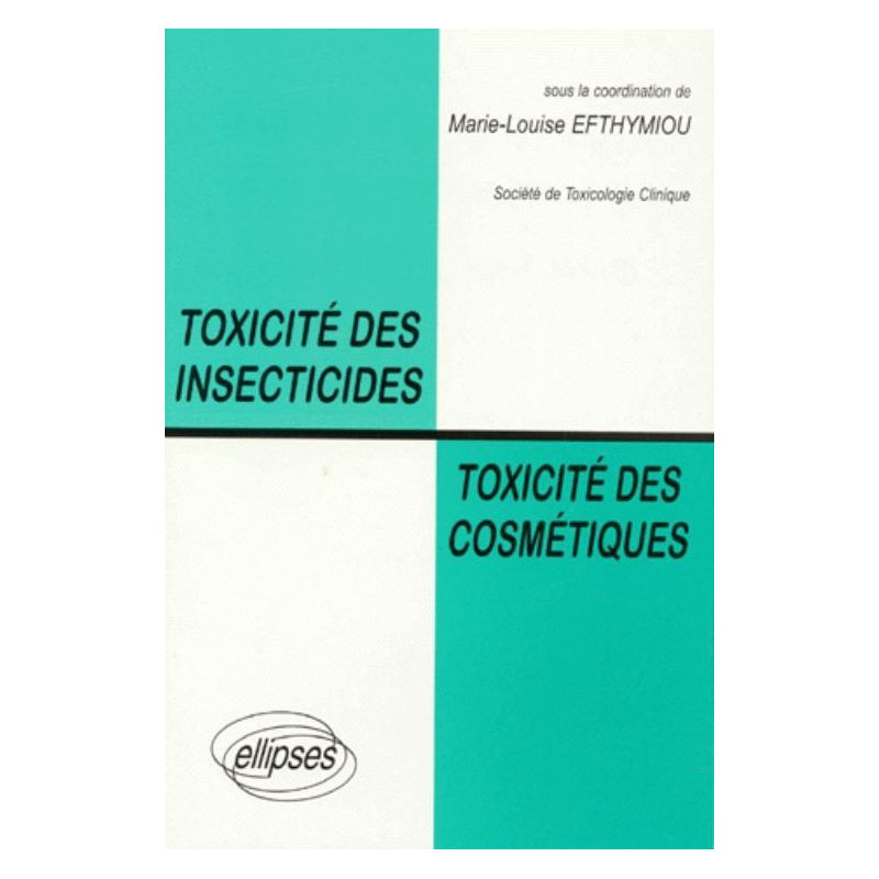 Toxicité des insecticides, toxicité des cosmétiques