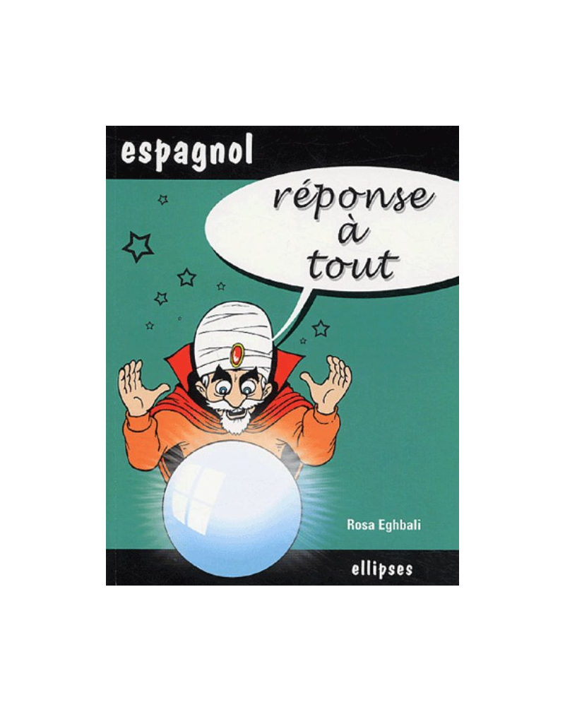 Réponse à tout - Espagnol