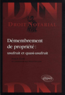 Démembrement de propriété : usufruit et quasi-usufruit