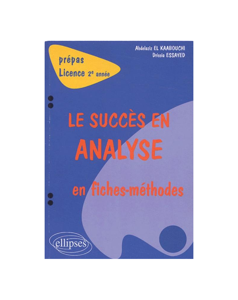 succès en analyse en fiches-méthodes (Le) - 2e année