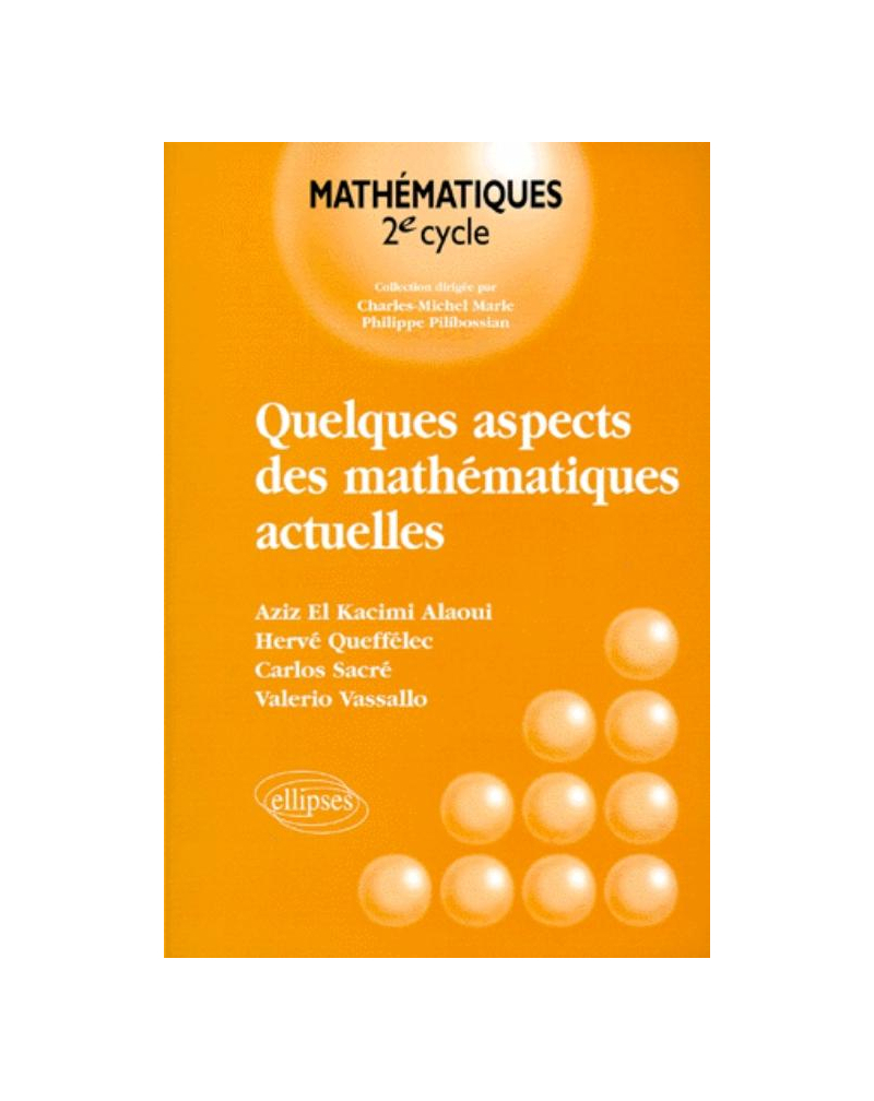 Quelques aspects des mathématiques actuelles