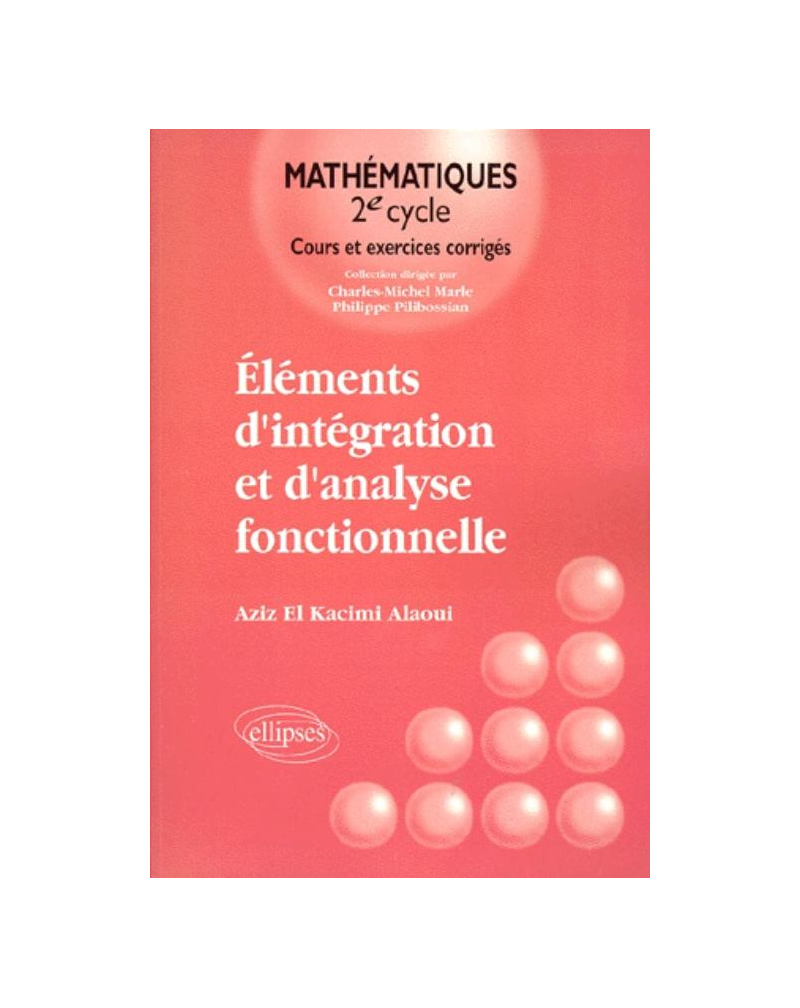 Éléments d'intégration et d'analyse fonctionnelle