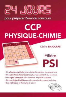 Physique-chimie 24 jours pour préparer l`oral du concours CCP - Filière PSI