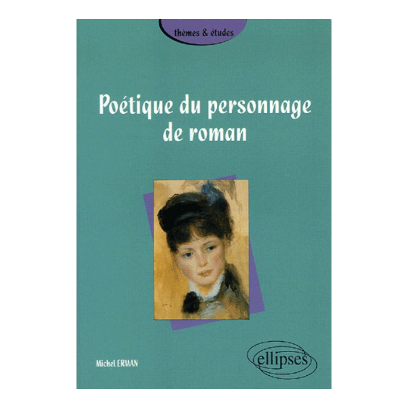 Poétique du personnage de roman