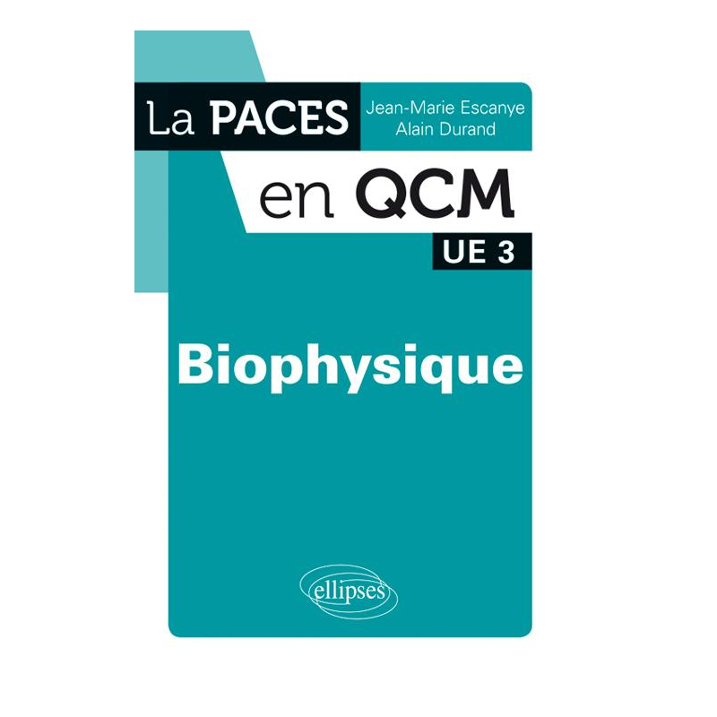 UE3 - Biophysique - 2e édition