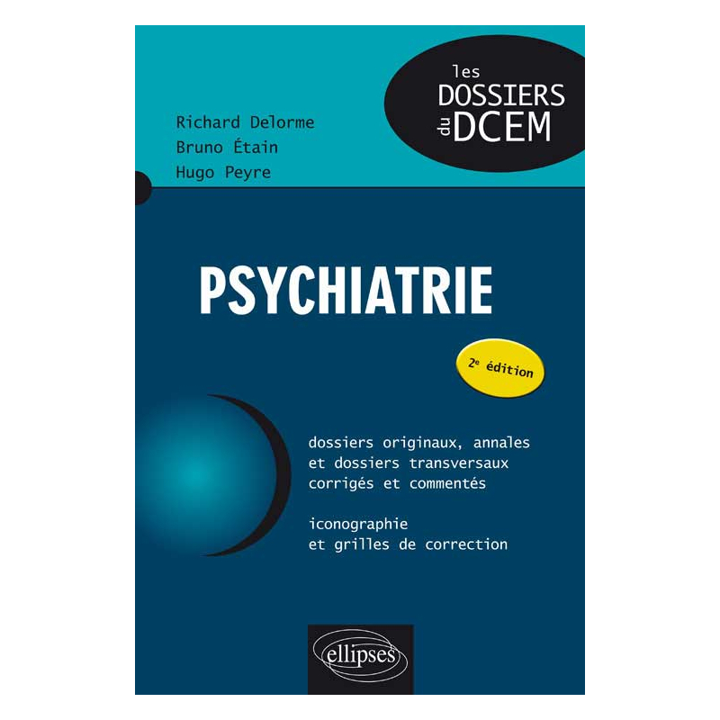 Psychiatrie - 2e édition